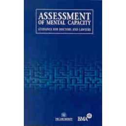 Assessment of Mental Capacity: Guidance for Doc... by Law Society, The Paperback