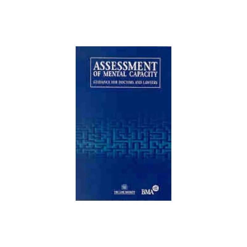Assessment of Mental Capacity: Guidance for Doc... by Law Society, The Paperback