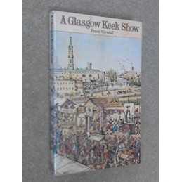 A Glasgow Keek Show: Glimpses of Ci..., Worsdall, Frank