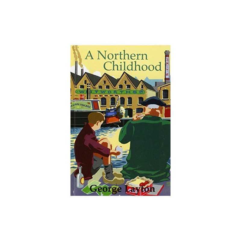 A Northern Childhood (NEW LONGMAN LITERATURE 11-14) by Menon, Esther Hardback