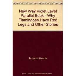 New Way Violet Level Parallel Why Flamingoes Hav... by Truijens, Hannie Pamphlet