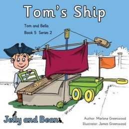 Toms Ship: 5 (Tom and Bella Series 2) by Greenwood, Marlene Book  Fast