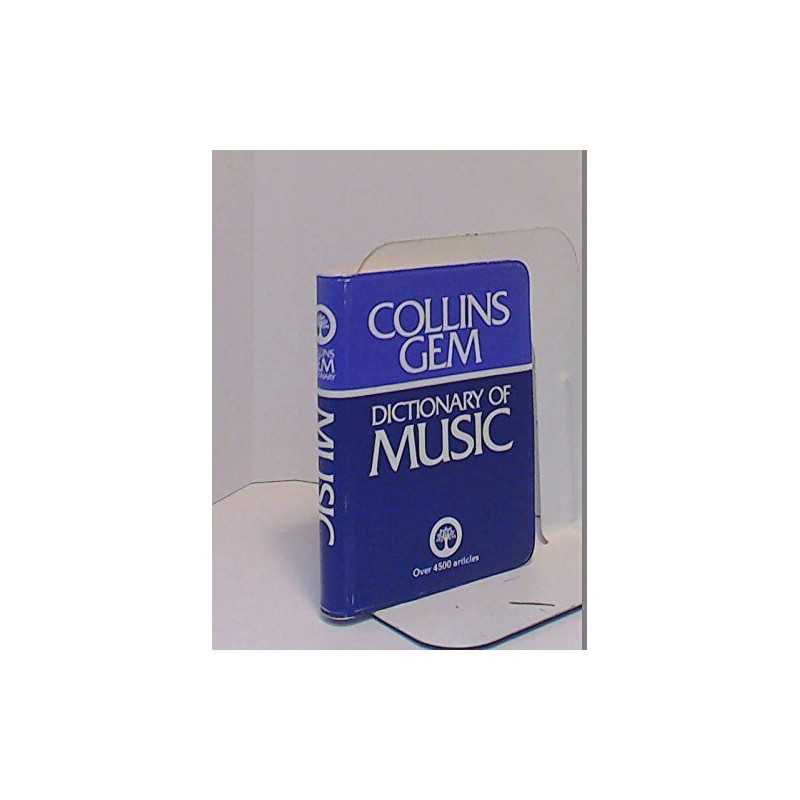 Dictionary of Music (Gem Dictionaries) by Collins Gem Paperback Book