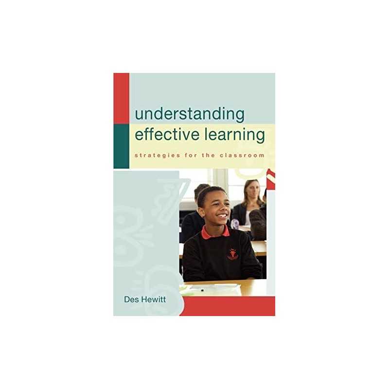Understanding Effective Learning: Strat..., Hewitt, Des