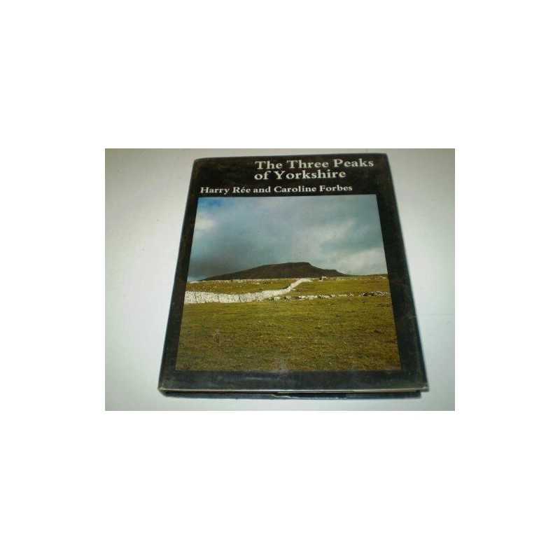 The Three Peaks of Yorkshire by Ree, Harry Hardback Book