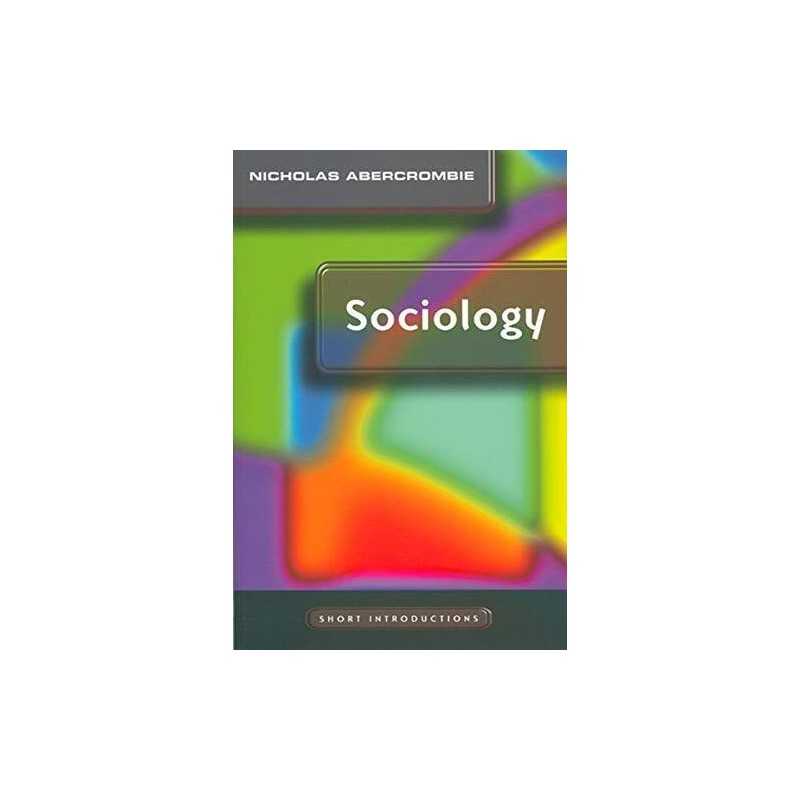 Sociology: A Short Introduction (Polity Sho... by Abercrombie, Nichola Paperback