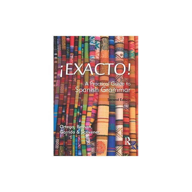 Exacto! A Practical Guide to Spanish Grammar by Ortega, Ane Paperback Book The