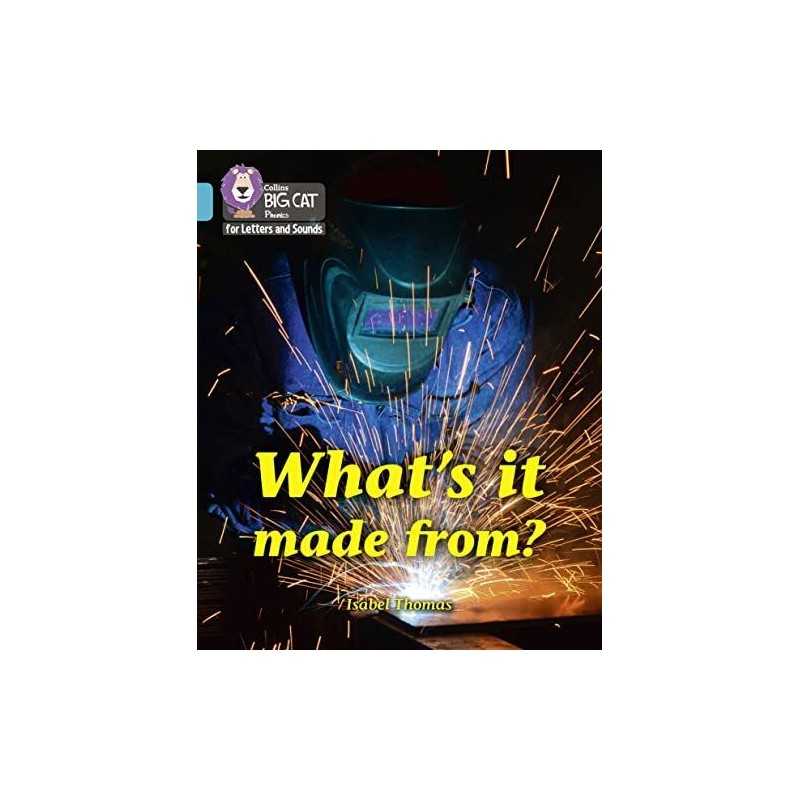 What’s it made from?: Band 07/Turquo..., Thomas, Isabel