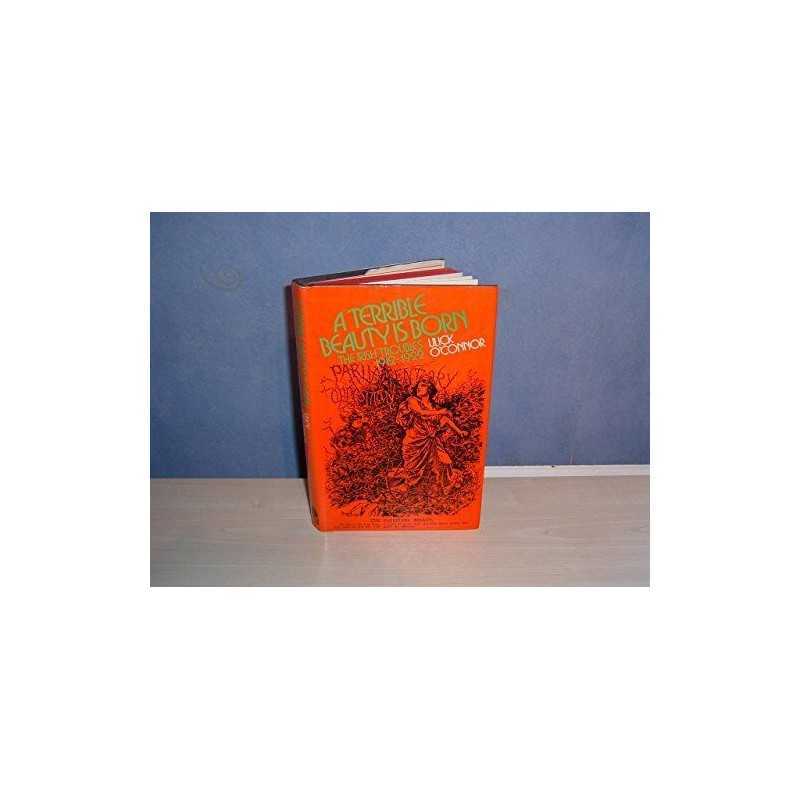 Terrible Beauty is Born: Irish Trou..., OConnor, Ulick