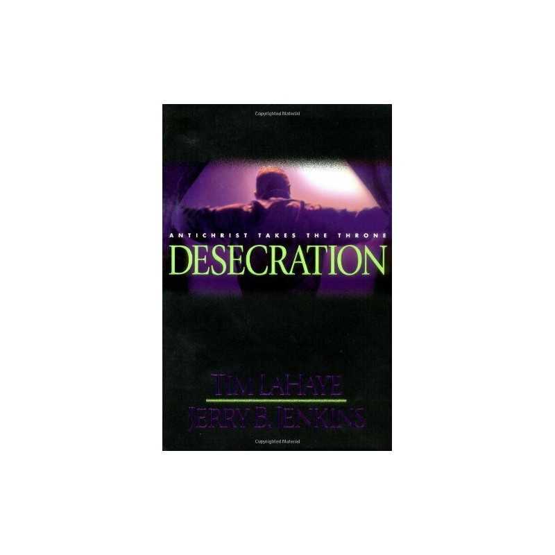 Desecration by LaHaye, Tim F. Hardback Book