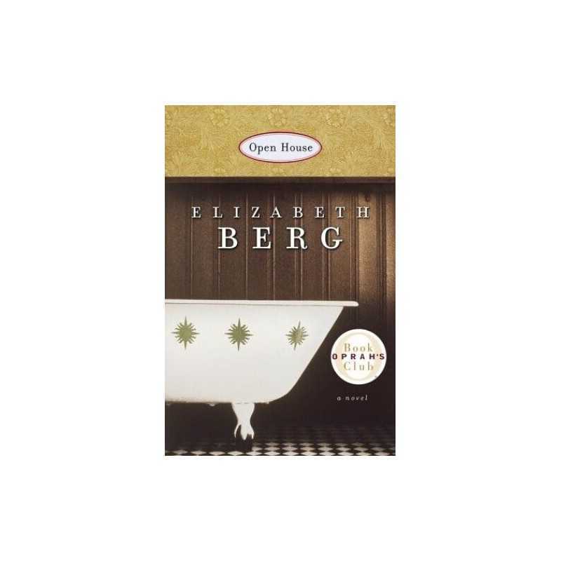 Open House (Oprahs Book Club) by Berg, Elizabeth Book