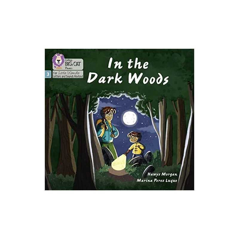 In the Dark Woods: Phase 3 Set 2 (Big..., Morgan, Hawys