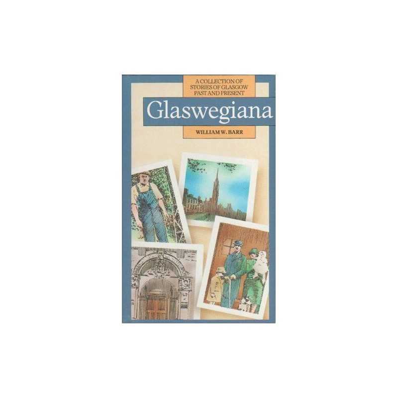 Glaswegiana by Barr, William W. Paperback Book