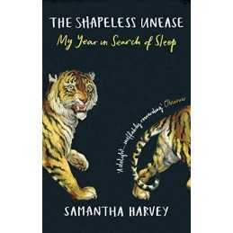The Shapeless Unease: ‘A small mira..., Harvey, Samanth