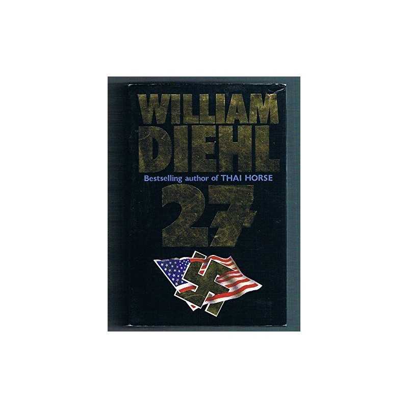 27 by Diehl, William Hardback Book