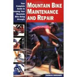 Mountain Bike Maintenance and Repair: The Full-C... by Roegner, Thomas Paperback