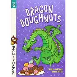 Read with Oxford: Stage 6: Dragon Doughnuts by Murtagh, Ciaran Book