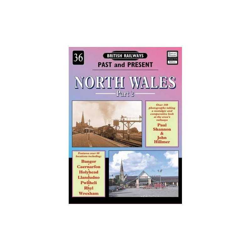 North Wales: No. 36, Pt. 2 (British Railways Past &... by Hilmer, John Paperback