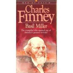Charles Finney (Men of Faith Series) by Miller, Basil Paperback Book