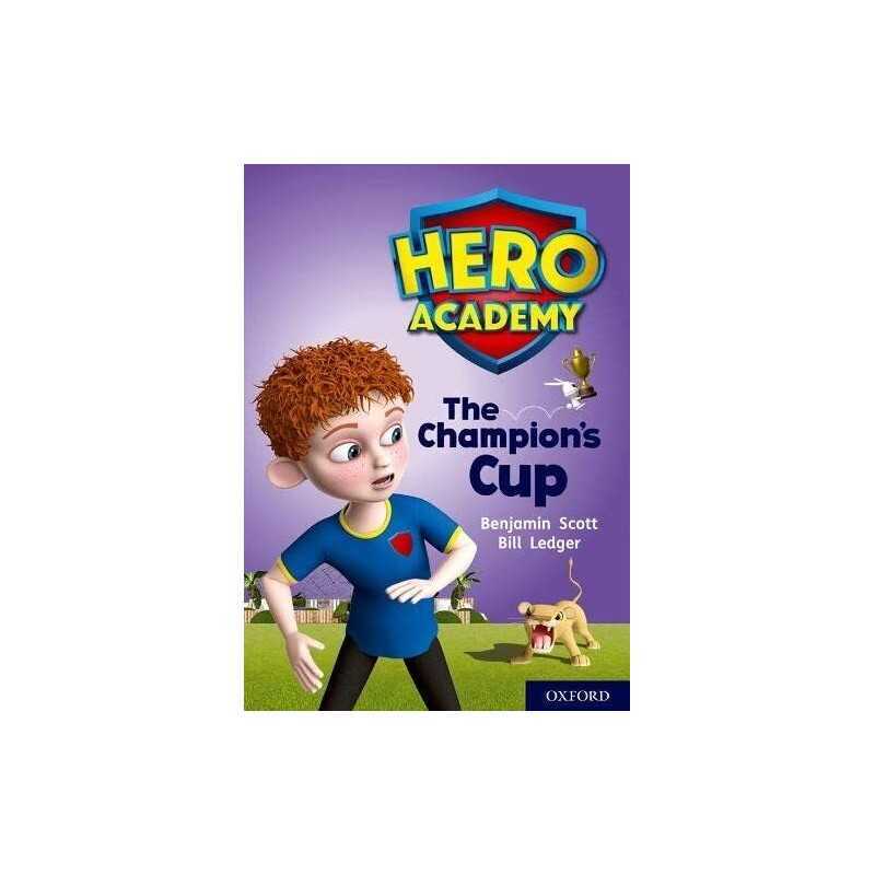 Hero Academy: Oxford Level 9, Gold Book Band: The Champion... by Scott, Benjamin