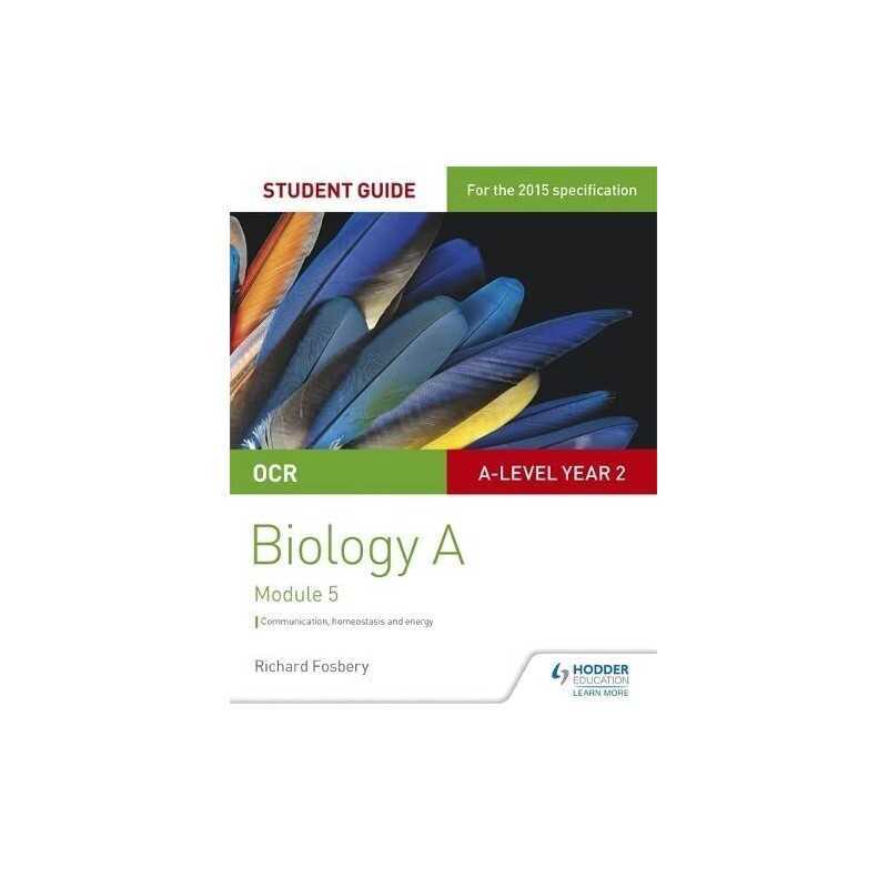 OCR A Level Year 2 Biology A Student Guide: Module 5 by Fosbery, Richard Book