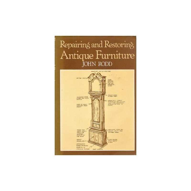 Repairing and Restoring Antique Furniture by Rodd, John Paperback Book