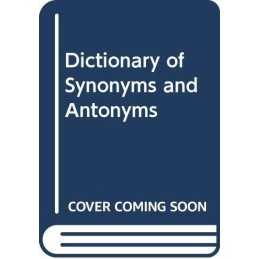 The Macmillan Dictionary Of Antonyms And Synonyms (Pan reference) Paperback Book