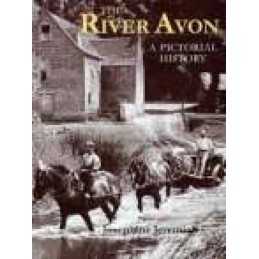 The River Avon from Warwick to Tewkesbury: A ... by Jeremiah, Josephine Hardback