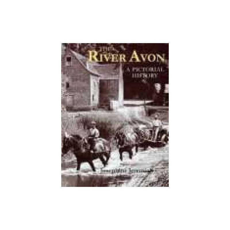 The River Avon from Warwick to Tewkesbury: A ... by Jeremiah, Josephine Hardback