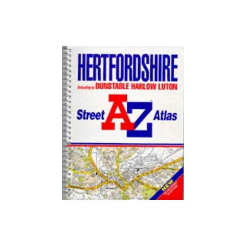 A. to Z. Street Atlas of Hertfordshire (A-Z Street Atlas) Paperback Book The
