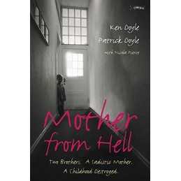 Mother From Hell: Two Brothers, a Sa..., Doyle, Patrick
