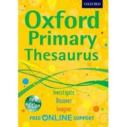 Oxford Primary Thesaurus 2012 by Oxford Dictionaries Book