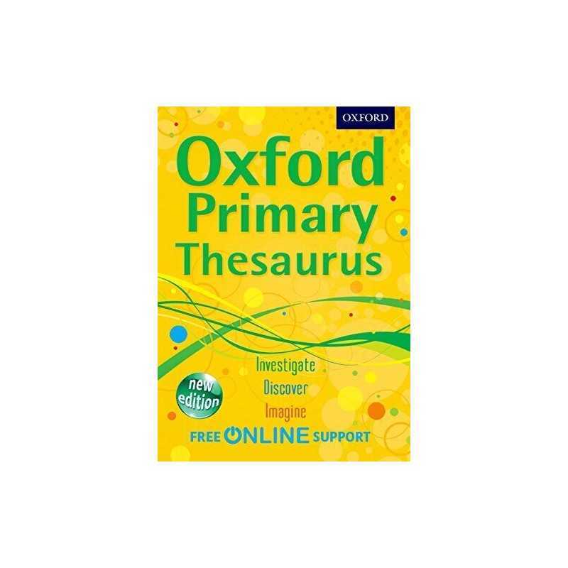 Oxford Primary Thesaurus 2012 by Oxford Dictionaries Book
