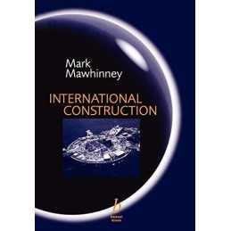 International Construction by Mawhinney, Mark Paperback Book