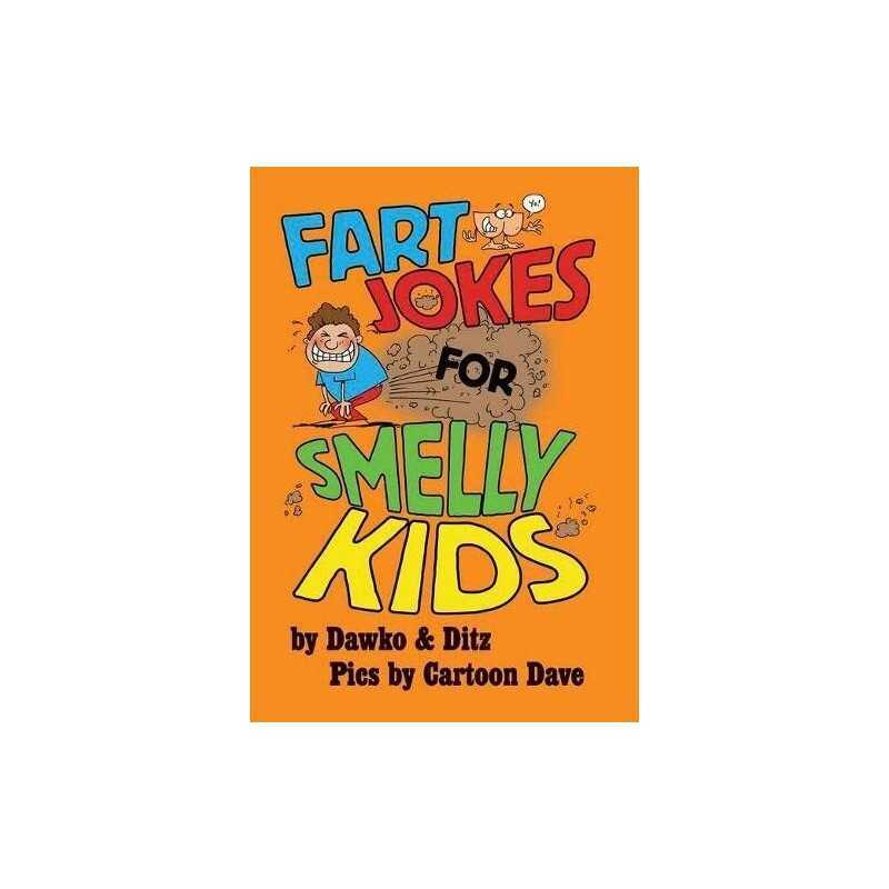 Fart Jokes For Smelly Kids, Ditz