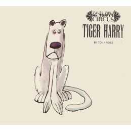 Tiger Harry (Tales from Mr Toffys circus / Tony Ross) by Ross, Tony Paperback