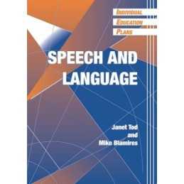 Individual Education Plans (IEPs): Speech and Language by Tod, Janet Paperback