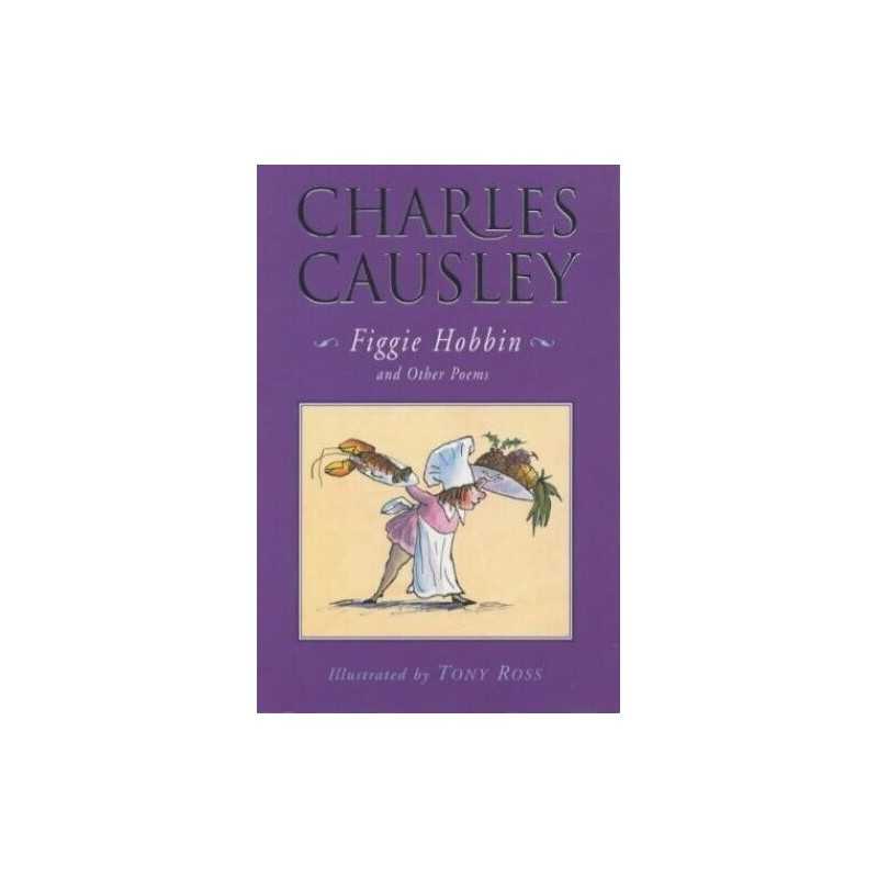 Figgie Hobbin: Poems by Charles Causley by Causley, Charles Paperback Book The