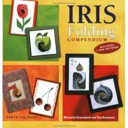 Iris Folding Compendium: alles behalve vier... by Gaasenbeek, Maruscha Paperback