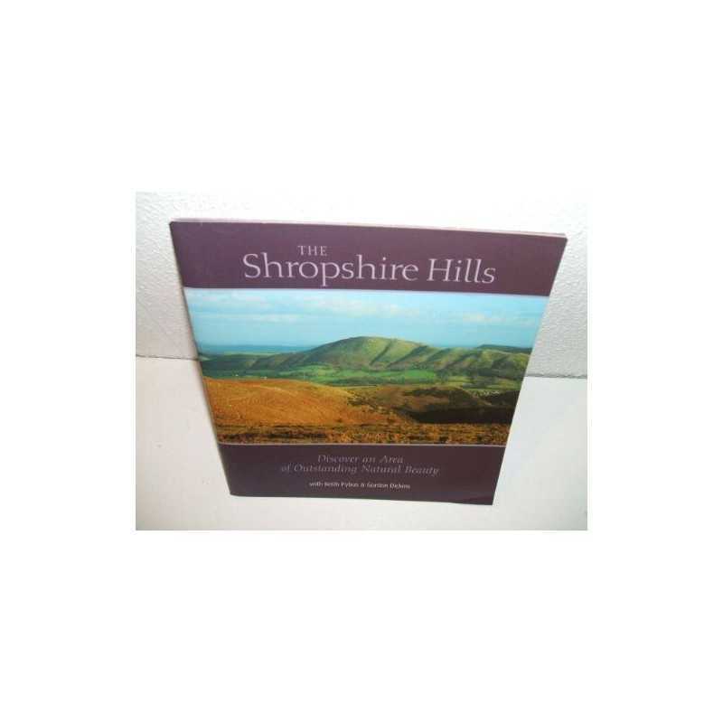 The Shropshire Hills by Dickins, Gordon Paperback Book