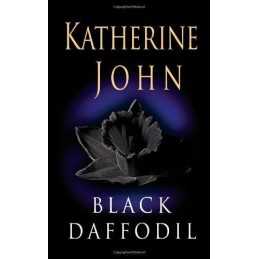 Black Daffodil (Trevor Joseph Thriller): Volume 4 by John, Katherine Paperback