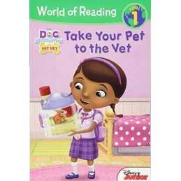 Take Your Pet to the Vet (World of Reading Level 1) by Disney Book Group Book