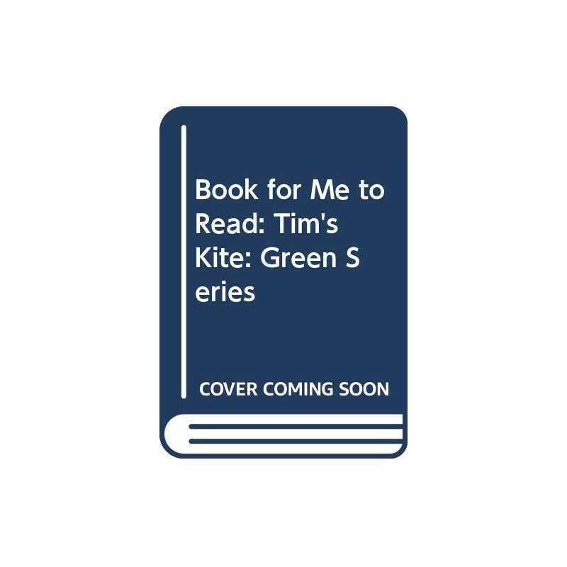 Book for Me to Read: Green Series - Tims Kite by Ridout, Ronald Paperback Book