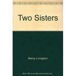 Two Sisters by Livingston, Nancy Paperback Book