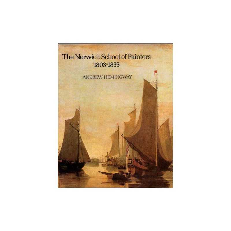 Norwich School of Painters, 1803-33, Hemingway, Andrew