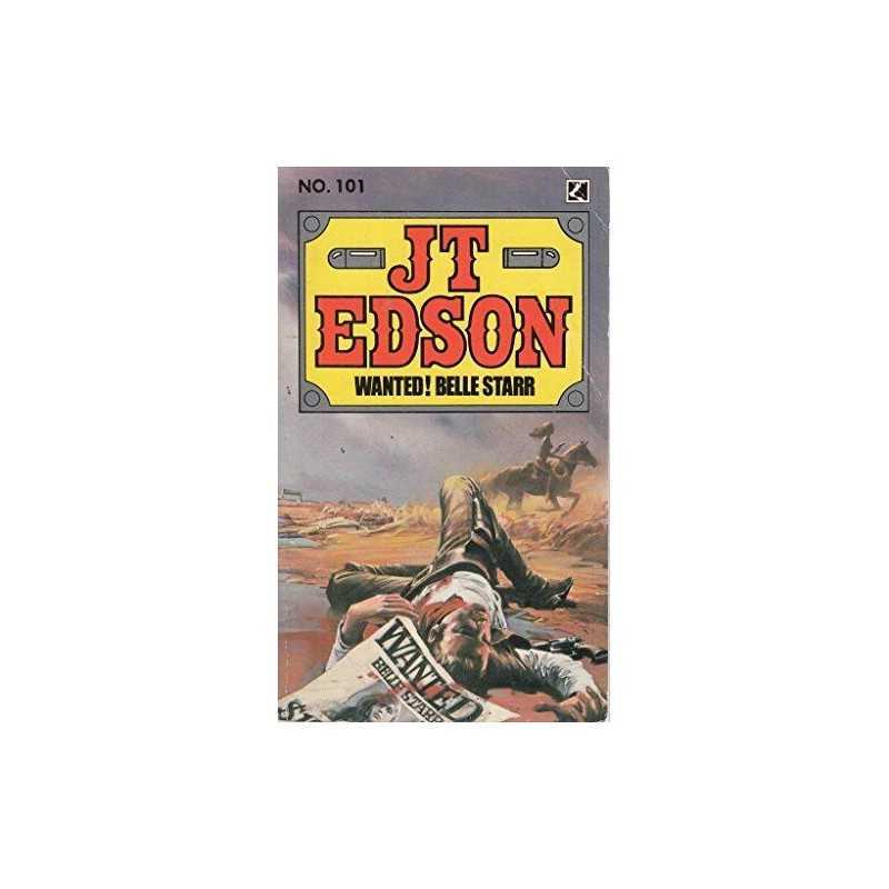 Wanted! Belle Starr by Edson, J. T Paperback Book