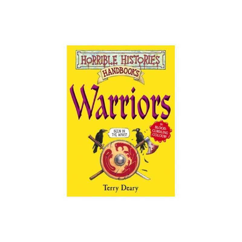 Warriors (Horrible Histories Handbooks) by Deary, Terry Paperback Book