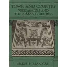 Town and Country: Archaeology of Ve..., Branigan, Keith