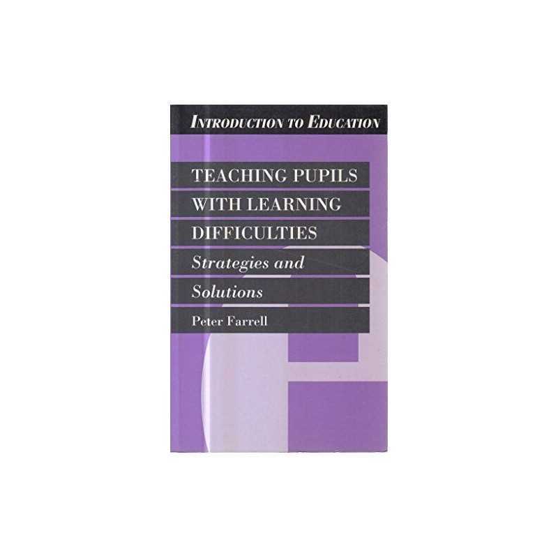 Teaching Pupils with Learning Difficulties: Strat... by Farrell, Peter Paperback