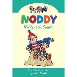 Noddy At The Seaside (Noddy Classic Collection, Book... by Blyton, Enid Hardback